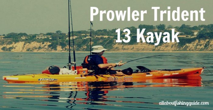 Prowler Trident 13 Kayak